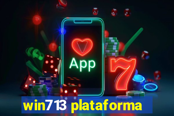 win713 plataforma